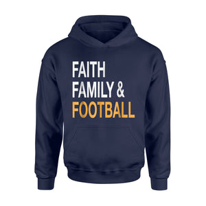 Faith Family Football Funny Thanks Giving Hoodie