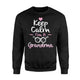 Funny Grandma Keep Calm I'm A Grandma Sweatshirt