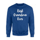 Best Grandma Ever Cute Gift Sweatshirt