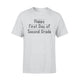 Happy First Day Of Second Grade T-Shirt