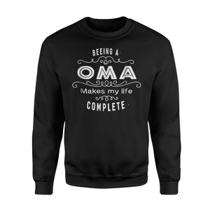 Being A Oma Makes My Life Complete Women Grandma Sweatshirt