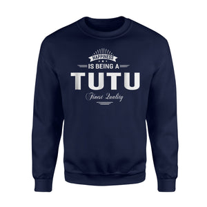 Happiness Is Being A Tutu Grandma Women Gifts Sweatshirt