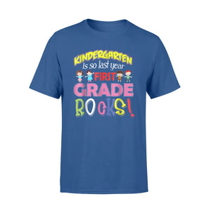Cute Kid's Kindergarten Is So Last Year First Grade Rocks T-Shirt