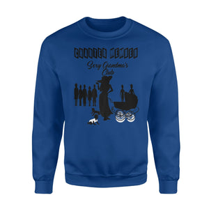 Charter Member - Sexy Grandma's Club Sweatshirt