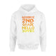 Kids Goodbye 2nd Grade Hello Summer Funny  Hoodie