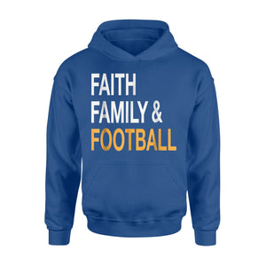 Faith Family Football Funny Thanks Giving Hoodie