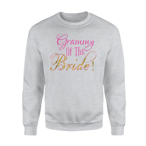 Cute Grammy Of The Bride Grandma Outfit Gift Sweatshirt