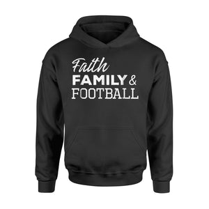 Faith Family Football Hoodie