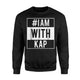 I'm With-Kap Soccer  Fleece Sweatshirt