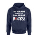 1st Grade Is So Last Year 2nd Grade Rocks! Hoodie