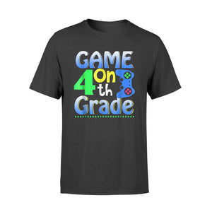 Fourth Grade Funny Game On 4th Grade Gift T-Shirt