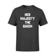 Her Majesty The Queen T-Shirt