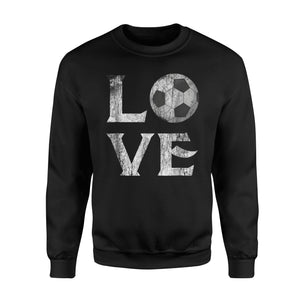 I Love Soccer   Tee Heart Ball Match Team Emoji Gift  Fleece Sweatshirt