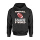 Football Is My Second Favorite F Word Funny Gift Hoodie