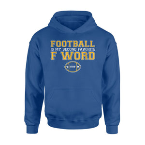 Football Is My Second Favorite F Word Funny Graphic Hoodie