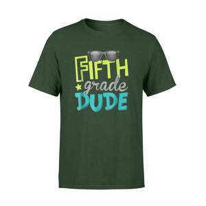 Fifth Grade Dude First Day Of 5th Grade T-Shirt