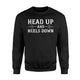 Head Up And Heels Down Horseback Riding Horse Sweatshirt