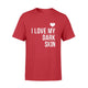 I Love My Dark Skin Vintage Black Queen Melanine T-Shirt