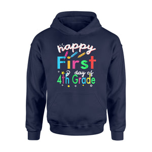 Happy First Gay Of 4th Grade Funny Hoodie
