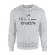 I'll Do It Now Tomorrow Funny Lazy Quote Sweatshirt
