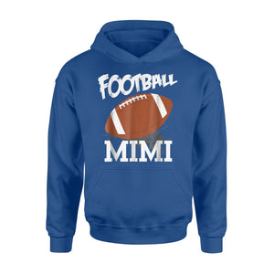 Football Mimi Funny Gift For Mimi Hoodie