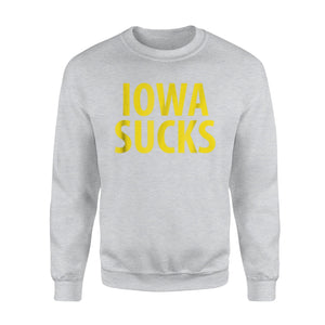 Funny Iowa Sucks Beat Iowa Ia Football Basketball Sweatshirt