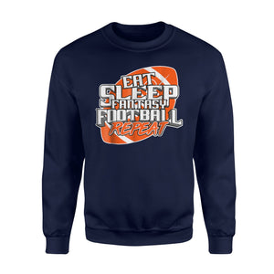 Funny Fantasy Football Draft League Eat Sleep Repeat Sweatshirt