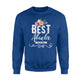 Best Abuela In The World! Hispanic Grandma Sweatshirt