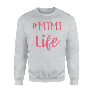 Hashtag Mimi Life Pink Trendy Grandma Gift Sweatshirt