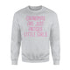 Grandmas Are Just Antique Little Girls - Grandma Sweatshirt