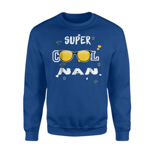 Funny Grandma Nan Super Cool Hero Nan Sweatshirt