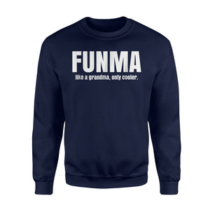 Funny Funma Fun Gorgeous Grandma Gift Sweatshirt
