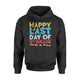 Happy Last Day Of 2nd Grade T Second Grade Gift  Hoodie