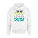 Fourth Grade Dude   First Day Of 4th Grade  Hoodie