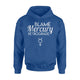 Blame Mercury Retrograde Hoodie