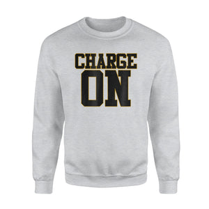 Charge On! Sports Athletic Football Sweatshirt