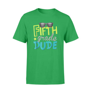 Fifth Grade Dude First Day Of 5th Grade T-Shirt
