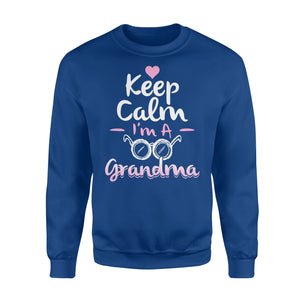 Funny Grandma Keep Calm I'm A Grandma Sweatshirt