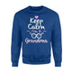 Funny Grandma Keep Calm I'm A Grandma Sweatshirt
