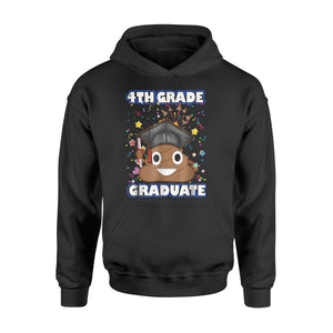 Cute Poop Emoji 4th Grade Graduate Class Of Funny Hoodie