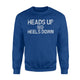 Funny Horse Heads Up Heels Down Saddle Ride Wind Fun Sweatshirt