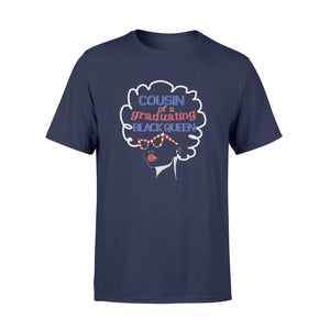 Graduation Gift Cousin Of A Graduating Black Queen T-Shirt