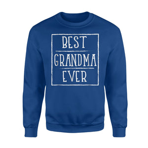 Best Grandma Ever Perfect Grandparents Sweatshirt