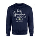 Best Grandma Ever Est 2019 Grandparents Day Gift Sweatshirt