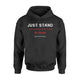 Just Stand And Watch College Football Hoodie