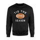 Funny Football Tis The Season Sweatshirt