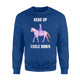 Head Up And Heels Down Horse For Girls And Women Sweatshirt