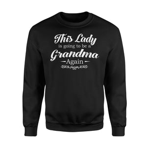 Funny Gifts For Grandma Is Going To Be A Grandma Again Sweatshirt