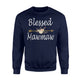 Blessed Mawmaw Thanks Giving Christmas Gifts Grandma Sweatshirt