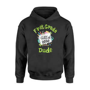First Grade Class Of 2030 Dude For Men Women Kids Hoodie